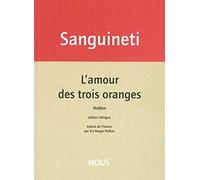 Edoardo Sanguineti – L'amour des trois oranges – Théâtre – Broché