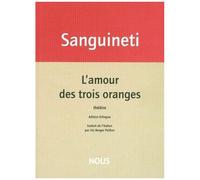 Edoardo Sanguineti – L'amour des trois oranges – Théâtre – Broché