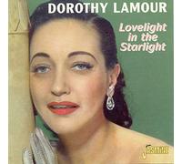 Lamour, Dorothy - Lovelight in the Starligh