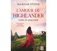 L'Amour du highlander - Mariah Stone - Bookelis - broché - Récit