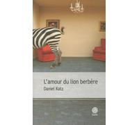 L'amour du lion berbère