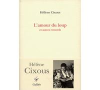 L'amour Du Loup Et Autres Remords