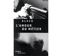 L'Amour du métier - Hit man - Paul Kavanagh - Seuil - broché - Roman