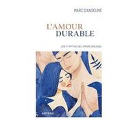 L'amour durable Marc d' Anselme (Auteur)