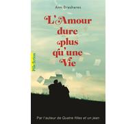 L'amour dure plus qu'une vie - Ann Brashares - Gallimard jeunesse - broché - Roman adolescent dès 13 ans