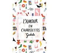 L'Amour en chaussettes Gudule (Auteur)