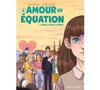 Camomille – L'Amour en équation Tome 1: Dans la bulle d'Émilie – Cartonné – Occasion
