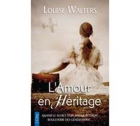 L'amour en héritage Louise Walters (Auteur)