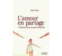 L'amour en partage Sylvia Tabet (Auteur)