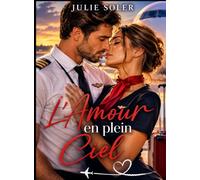 L'Amour en plein Ciel