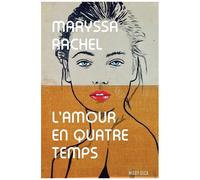 L'amour En Quatre Temps