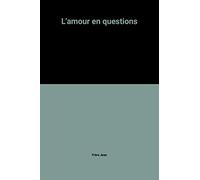 L'amour en questions