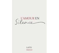 L'AMOUR EN SILENCE