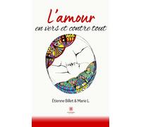 L’amour en vers et contre tout