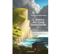 L'amour en zone inondable: nouvelle version