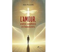 L'amour, entre ombres et lumières