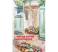 L'amour Entre Parenthèses
