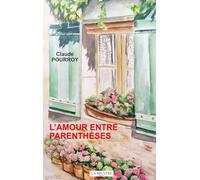 L'amour entre parenthèses