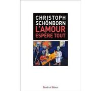 L'amour espère tout Christoph Schönborn (Auteur)