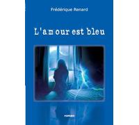 L'amour est bleu