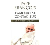L'Amour est contagieux: L'évangile de la justice