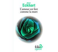 L'amour est fort comme la mort et autres textes