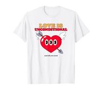 l'amour est inconditionnel et Tout ce Dont Vous Avez Besoin (déclaration Positive) T-Shirt