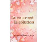 L'amour est la solution