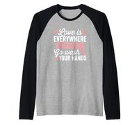 l'amour est Partout, Alors la Grippe va Te Laver Les Mains dans Le Noir Manche Raglan