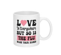 L'Amour Est Partout. La Grippe Aussi. Lavez-Vous Les Mains. Tasse À Café Céramique Tasse Avec Anse Mug Pour Lait Cappuccino Cuisine 330Ml