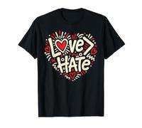 l'amour est Plus Grand Que la Haine T-Shirt