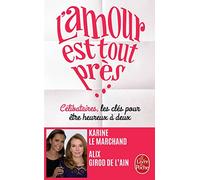 L'Amour est tout près