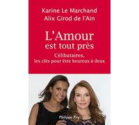L'Amour est tout près