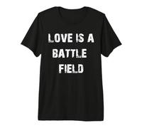 l'amour est Un Champ de Bataille T-Shirt Haut de Gamme