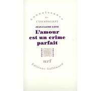 Jean-Claude Lavie – L'Amour est un crime parfait – Broché