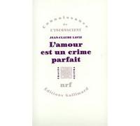 L'amour est un crime parfait Jean-Claude Lavie (Auteur)