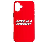 l'amour est Une Construction | l'amour est Un modèle Social Coque pour iPhone 16 Plus