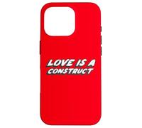 l'amour est Une Construction | l'amour est Un modèle Social Coque pour iPhone 16 Pro