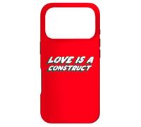 l'amour est Une Construction | l'amour est Un modèle Social Coque pour iPhone 17 Pro