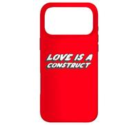 l'amour est Une Construction | l'amour est Un modèle Social Coque pour iPhone 17 Pro Max