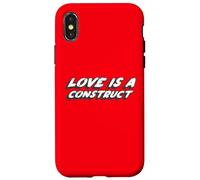 l'amour est Une Construction | l'amour est Un modèle Social Coque pour iPhone X/XS