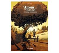 L'Amour est une haine comme les autres – Histoire complète – Bamboo