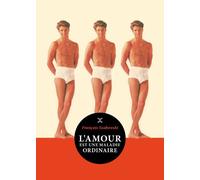 L'amour est une maladie ordinaire - François Szabowski - Le Tripode - broché - Roman