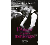 L'Amour et autres mensonges - Laetitia de Luca - Pocket - Poche - Roman