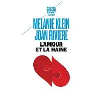 Mélanie Klein – L'amour et la haine : Le besoin de réparation – Payot – Poche