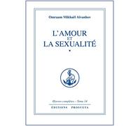 L'Amour et la Sexualité: Tome 1