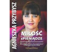 L'amour et l'argent Agnieszka Przybysz (Buch auf Polnisch)