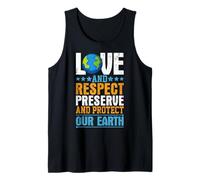 l'amour et Le Respect préservent et protègent Notre Terre Débardeur