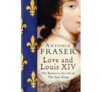 L'amour et Louis XIV