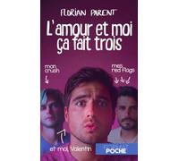 L'amour et moi ça fait trois: Édition de Poche : Romance MxM - Love Triangle - Comédie